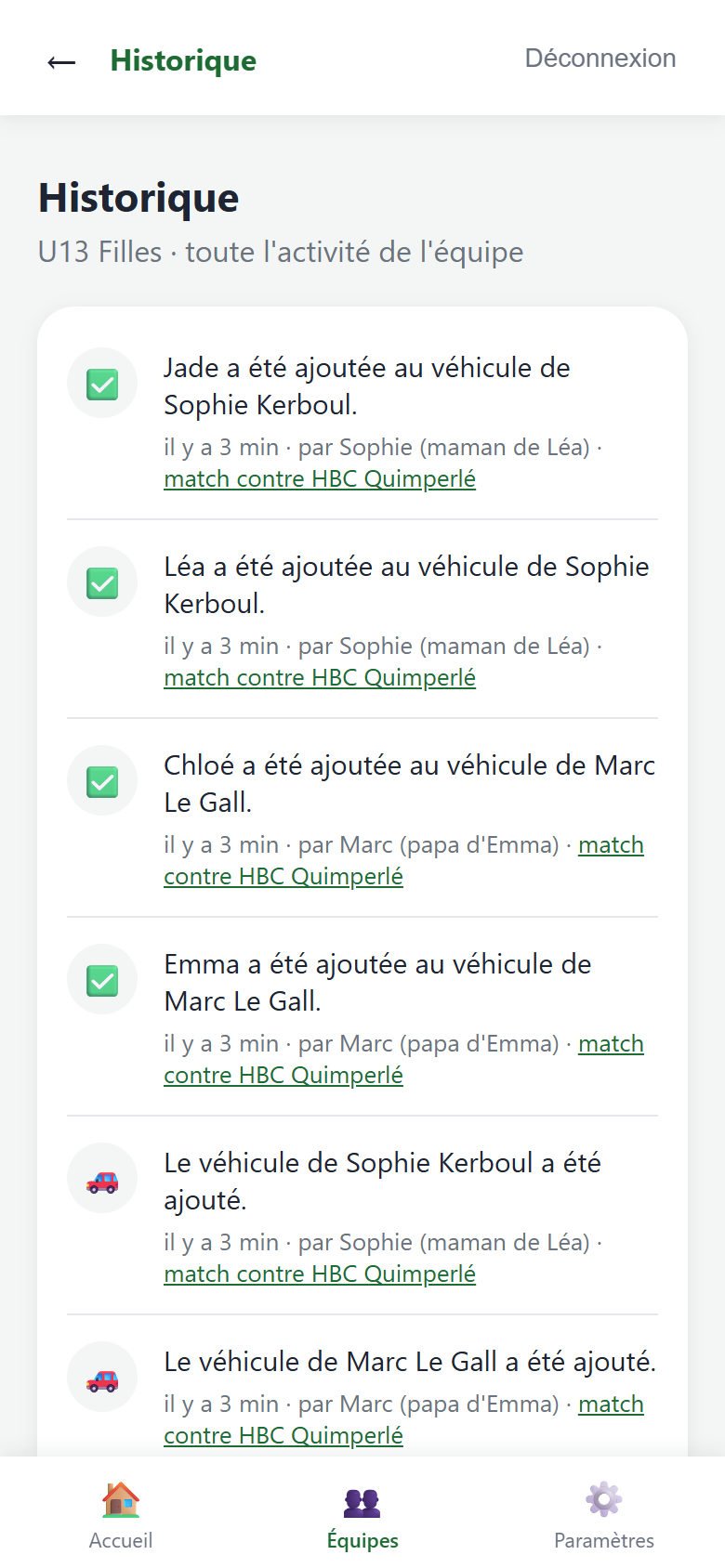 Historique de l'équipe : Jade ajoutée au véhicule de Sophie Kerboul par Sophie, et autres entrées